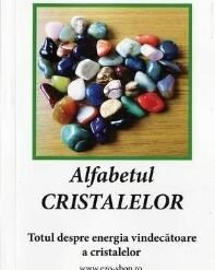 Alfabetul cristalelor - Brosura Alfabetul cristalelor - Brosura