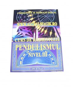 Curs De Radiestezie Pendulismul Nivel III