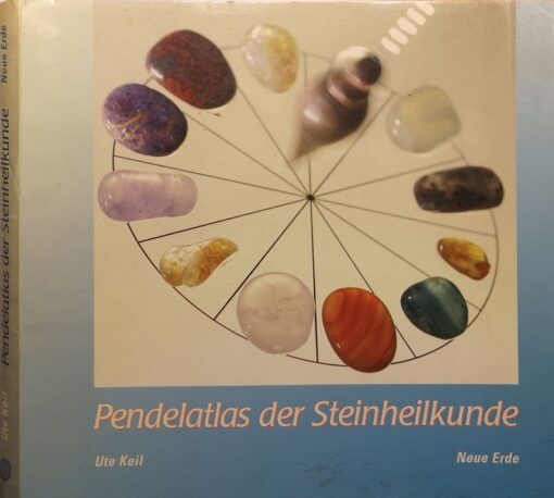 Atlas pentru lucrul cu pendulul si cristalele - lb. germana