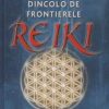 Dincolo de frontierele Reiki