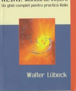 Reiki. Manual de initiere